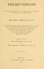 Cover of: Presbyterians: a popular narrative of their origin, progress, doctrines, and achievements