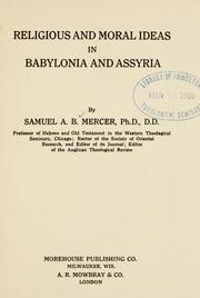 Cover of: Religious and moral ideas in Babylonia-Assyria. by Samuel A. B. Mercer