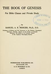 The book of Genesis for Bible classes and private study by Samuel A. B. Mercer