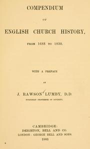 Cover of: Compendium of English Church History : from 1688 to 1830, with a preface by J. Rawson Lumby