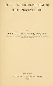 Cover of: The higher criticism of the Pentateuch. by William Henry Green