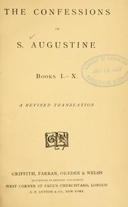 Cover of: The confessions of S. Augustine by Augustine of Hippo, Augustine of Hippo