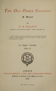 Cover of: The old order changes by W. H. Mallock