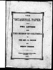 Cover of: The " occasional paper": two letters from the Bishop of Columbia [i.e. George Hills] to the Rev. E. Cridge and Bishop Demers.