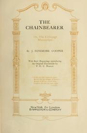 Cover of: The chainbearer : or, The Littlepage manuscripts by James Fenimore Cooper