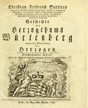 Cover of: Geschichte des Herzogthums Würtenberg unter der Regierung der Herzogen by Christian Friedrich Sattler