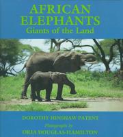 Cover of: African elephants by Dorothy Hinshaw Patent