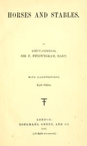 Horses and stables by Fitzwygram, Frederick Wellington John Sir, 4th Bart.