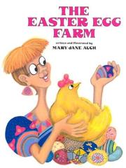 Cover of: The Easter egg farm by Mary Jane Auch