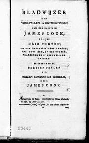 Cover of: Bladwijzer der voorvallen en ontmoetingen van den Kapitein James Cook op zijne drie togten by door W. Chevallerau.