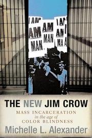 Cover of: The New Jim Crow by Michelle Alexander