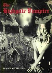 The Highgate vampire by Sean Manchester