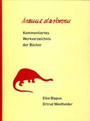 Cover of: Hanne Darboven: kommentiertes Werkverzeichnis der Bücher