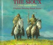 Cover of: The Sioux | Virginia Driving Hawk Sneve