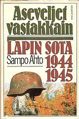 Cover of: Aseveljet vastakkain: Lapin sota 1944-45