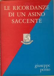 Cover of: Le ricordanze di un asino saccente. by Giuseppe Penso