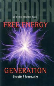 Cover of: Free Energy Generation Circuits & Schematics | Tom Bearden