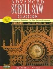 Cover of: Advanced Scroll Saw Clocks: Measured Drawings for Five Antique Samples