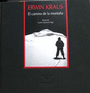 Cover of: Erwin Kraus: el camino de la montaña