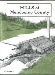 Cover of: Mills of Mendocino County: a record of the lumber industry, 1852-1996