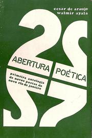 Cover of: Abertura Poética, Primeira Antologia de novos Poetas do novo Rio de Janeiro Abertura poética: primeira antologia de novos poetas do novo Rio de Janeiro