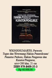 Cover of: Tugas dan wewenang hakim pemeriksa/pemutus perkara, hakim pengawas, dan kurator/pengurus by disusun oleh Parwoto Wignjosumarto.