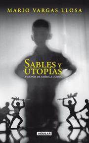 Sables y utopías by Mario Vargas Llosa