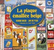 Cover of: La plaque émaillée belge by Mario Baeck