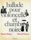 Cover of: Ballade pour violoncelle et chambre noire