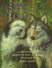 Cover of: Sirko and the wolf by Eric A. Kimmel