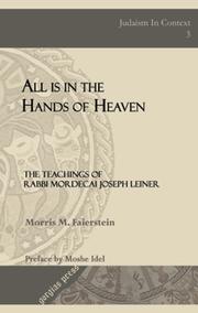 All is in the hands of Heaven by Morris M. Faierstein