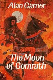 Cover of: The Moon of Gomrath by Alan Garner