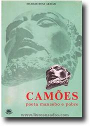 Cover of: Camões: poeta, mancebo e pobre. by Matilde Rosa Araújo