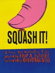 Cover of: Squash it! by Eric A. Kimmel