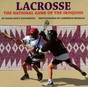 Cover of: Lacrosse: the national game of the Iroquois