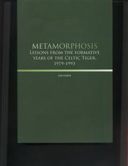 Cover of: Metamorphosis: lessons from the formative years of the Celtic tiger, 1979-1993