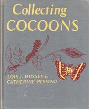 Collecting cocoons by Lois Jackson Hussey