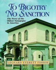 Cover of: To Bigotry No Sanction: The Story of the Oldest Synagogue in America