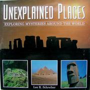 Cover of: Unexplained Places by Lee R. Schreiber