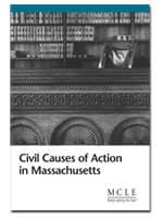 Cover of: Civil causes of action in Massachusetts.: The elements - made elementary