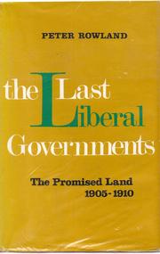 The last Liberal governments by Peter Rowland