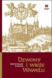 Cover of: Dzwony i wieze Wawelu