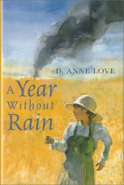 Cover of: A year without rain by D. Anne Love