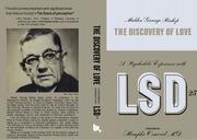 Cover of: The discovery of love: a psychedelic experience with LSD-25.