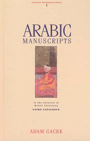 Cover of: Arabic manuscripts in the libraries of McGill University: union catalague