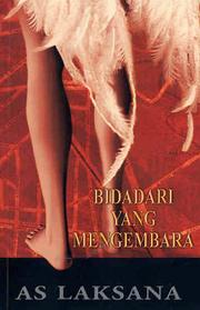 Cover of: Bidadari yang mengembara by A. S. Laksana