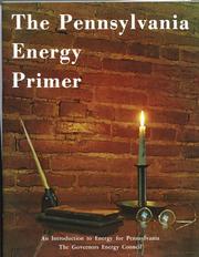 Cover of: Pennsylvania energy primer | Commonwealth Energy Information Center.