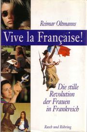 Cover of: Vive la Française: Die stille Revolution der Frauen in Frankreich