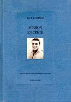 Cover of: Mission en Crète by Jack L. Sibard