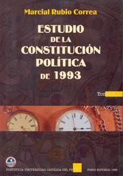 Cover of: Estudio de la Constitución Política de 1993 by Marcial Rubio Correa